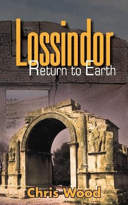 Lossindor - Return to Earth by Wood, Chris