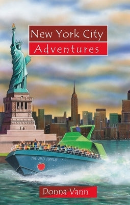 New York City Adventures by Vann, Donna