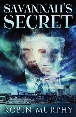 Savannah's Secret by Murphy, Robin