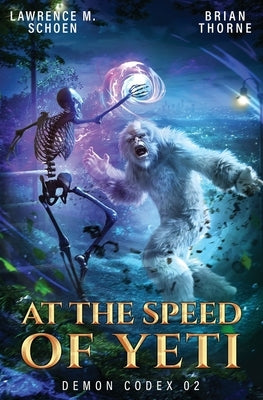 At the Speed of Yeti by Schoen, Lawrence M.