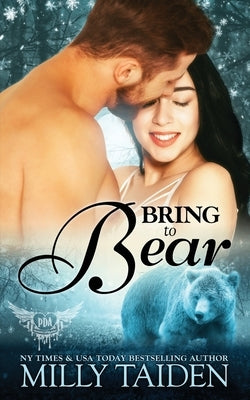 Bring to Bear by Taiden, Milly