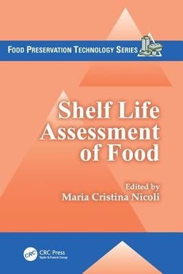 Shelf Life Assessment of Food by Nicoli, Maria Cristina