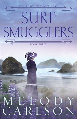 Surf Smugglers by Carlson, Melody