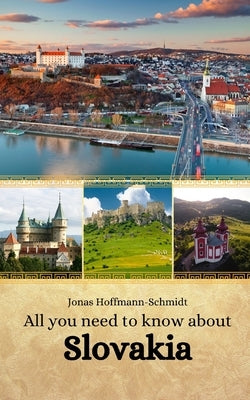 All you need to know about Slovakia by Chambers, Linda Amber
