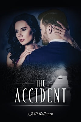 The Accident by Kollman, Mp