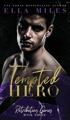 Tempted Hero by Miles, Ella