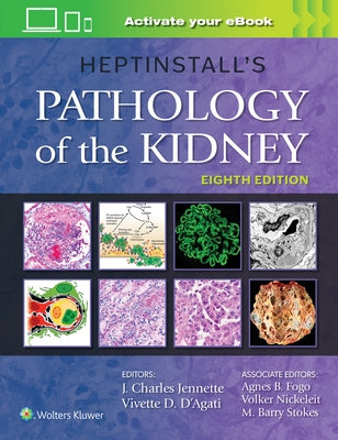 Heptinstall's Pathology of the Kidney by Jennette, J. Charles