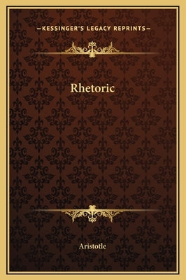 Rhetoric by Aristotle
