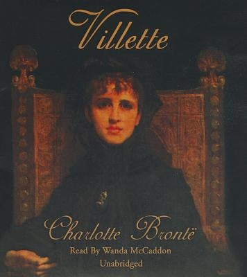 Villette by Bronte, Charlotte
