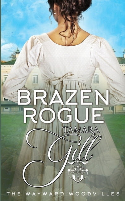 Brazen Rogue by Gill, Tamara