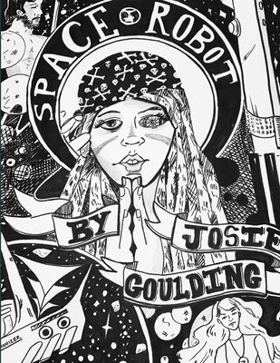 Space Robot by Goulding, Josie