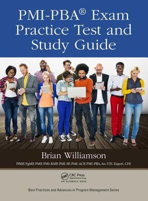Pmi-Pba(r) Exam Practice Test and Study Guide by Williamson, Brian