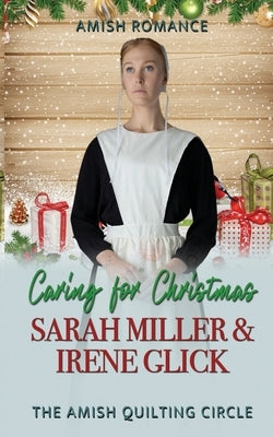 Caring For Christmas by Glick, Irene