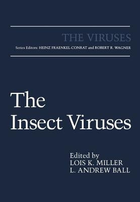 The Insect Viruses by Miller, Lois K.