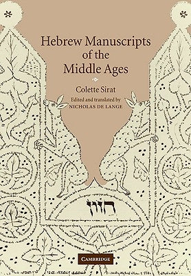 Hebrew Manuscripts of the Middle Ages by Sirat, Colette