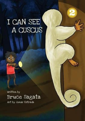 I Can See A Cuscus by Sagata, Bruce