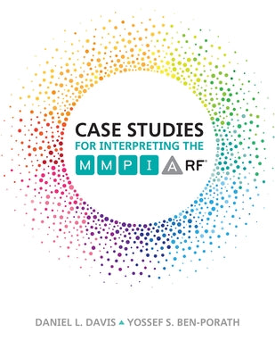 Case Studies for Interpreting the Mmpi-A-RF by Davis, Daniel L.