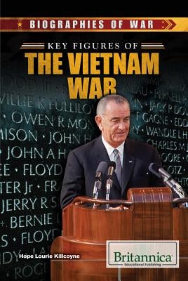 Key Figures of the Vietnam War by Lourie Killcoyne, Hope