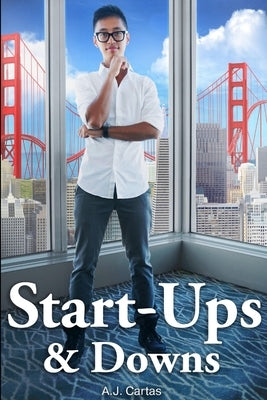 Startups and Downs by Cartas, A. J.