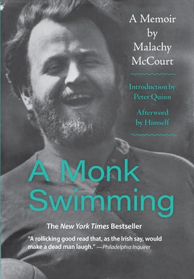 A Monk Swimming: A Memoir by Malachy McCourt by McCourt, Malachy