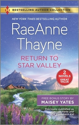 Return to Star Valley & Want Me, Cowboy by Thayne, Raeanne