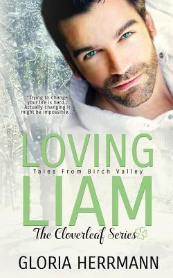 Loving Liam by Herrmann, Gloria
