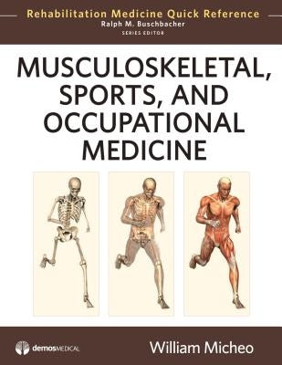 Musculoskeletal, Sports and Occupational Medicine by Micheo, William