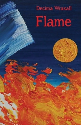 Flame by Wraxall, Decima