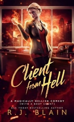 Client from Hell by Blain, R. J.