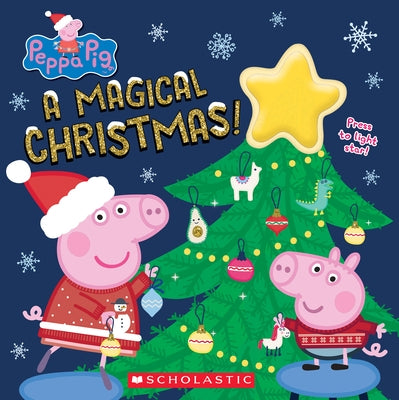 A Magical Christmas! (Peppa Pig) by Spinner, Cala