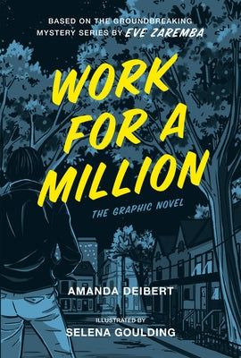 Work for a Million (Graphic Novel) by Deibert, Amanda