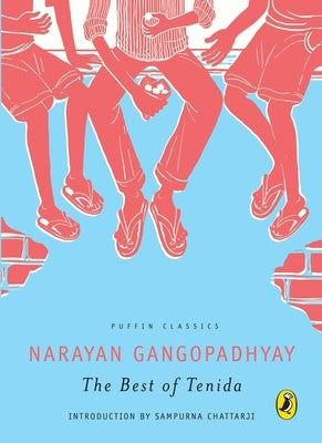 The Best of Tenida by Gangopadhyay, Narayan