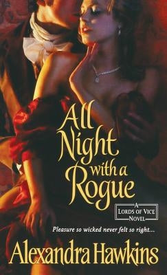All Night with a Rogue by Hawkins, Alexandra