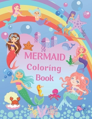 Mermaid Coloring Book: 50 Beautiful Single Side Mermaid Coloring Pages For Kids Girls / Large Print - Perfect Coloring Book Gift by Jemima, Jake &.