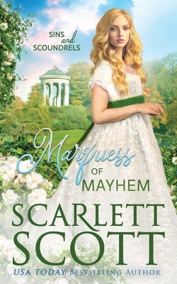 Marquess of Mayhem by Scott, Scarlett