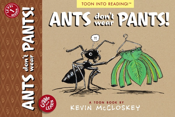 Ants Don't Wear Pants!: Toon Level 1 by McClloskey, Kevin