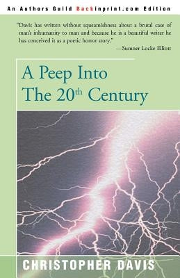 A Peep Into the 20th Century by Davis, Christopher