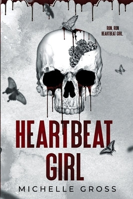 Heartbeat Girl: A Vampire Rock Band Romance by Gross, Michelle