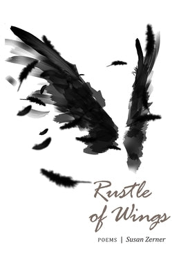 Rustle of Wings by Zerner, Susan