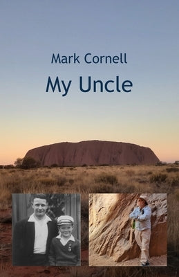 My Uncle by Cornell, Mark