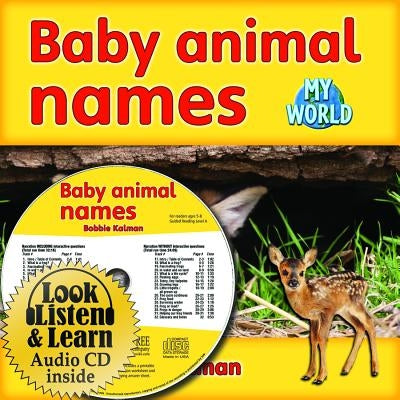 Baby Animal Names - CD + Hc Book - Package by Kalman, Bobbie
