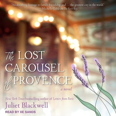 The Lost Carousel of Provence by Blackwell, Juliet