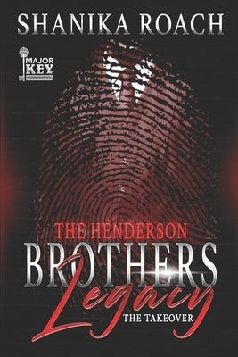 The Henderson Brothers Legacy: The Takeover by Jay Pen Literary Services
