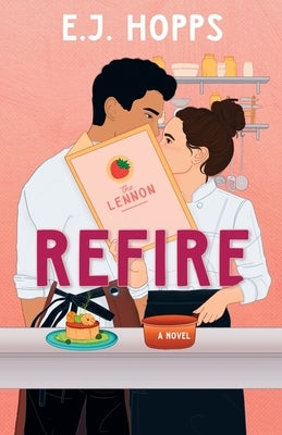 Refire by Hopps, E. J.