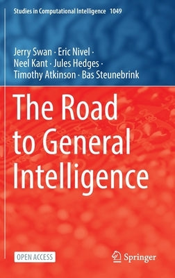 The Road to General Intelligence by Swan, Jerry