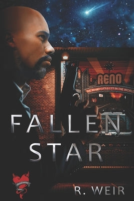 Fallen Star: The Divine Devils Book 2: Mystery Suspense Crime Thriller by Weir, R.