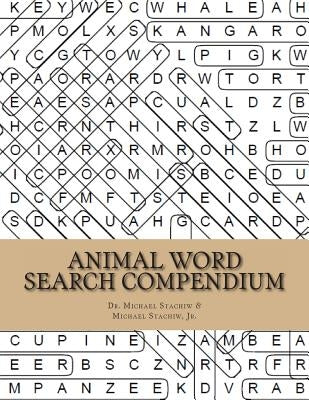 Animal Word Search Compendium by Stachiw, Michael, Jr.