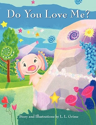 Do You Love Me? by Grime, L. L.