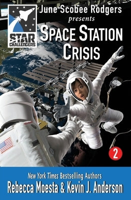 Star Challengers: Space Station Crisis by Moesta, Rebecca