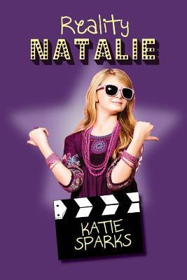 Reality Natalie by Sparks, Katie
